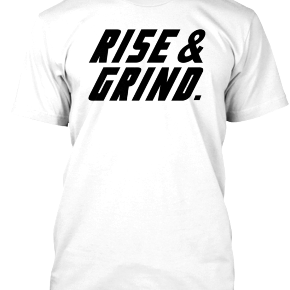 Rise and grind tshirt up to 5X brand new